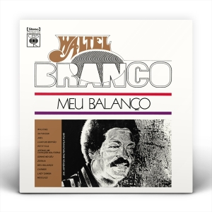 Waltel Branco - Meu Balanco in der Gruppe UNSERE TIPPS / Weihnachtsgeschenktipp CD bei Bengans Skivbutik AB (4217427)