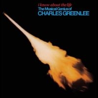 Charles Greenlee - I Know About The Life in der Gruppe UNSERE TIPPS / Weihnachtsgeschenktipp Vinyl bei Bengans Skivbutik AB (4217484)