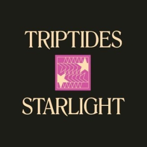 Triptides - Starlight in der Gruppe CD / Pop-Rock bei Bengans Skivbutik AB (4218120)