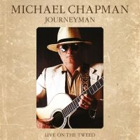 Chapman Michael - Journeyman - Live On The Tweed (Vin in der Gruppe VINYL / Pop-Rock bei Bengans Skivbutik AB (4218858)