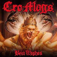 Cro-Mags - Best Wishes in der Gruppe CD / Pop-Rock bei Bengans Skivbutik AB (4219292)