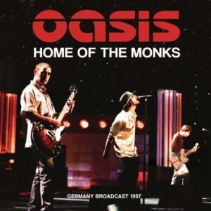 Oasis - Home Of The Monks in der Gruppe CD / Pop-Rock bei Bengans Skivbutik AB (4219527)