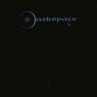 Darkspace - Dark Space I in der Gruppe CD / Hårdrock bei Bengans Skivbutik AB (4219688)