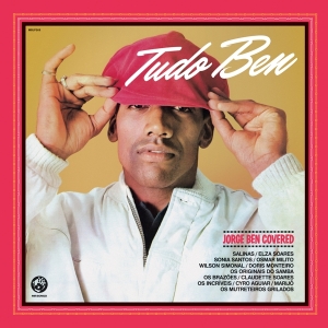 V/A - Tudo Ben (Jorge Ben Covered) in der Gruppe UNSERE TIPPS / Weihnachtsgeschenktipp CD bei Bengans Skivbutik AB (4220198)