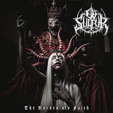 Ov Sulfur - The Burden Ov Faith in der Gruppe CD / Hårdrock bei Bengans Skivbutik AB (4221006)