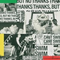 Can't Swim - Thanks But No Thanks in der Gruppe VINYL / Pop-Rock bei Bengans Skivbutik AB (4221983)