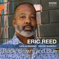 Reed Eric - Black, Brown, And Blue in der Gruppe CD / Jazz bei Bengans Skivbutik AB (4222004)