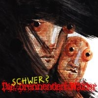 Brennenden Wälder Die - Schwer? in der Gruppe CD / Pop-Rock bei Bengans Skivbutik AB (4222048)