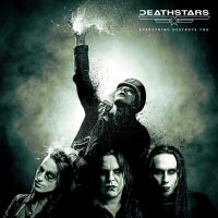 DEATHSTARS - EVERYTHING DESTROYS YOU in der Gruppe UNSERE TIPPS / Weihnachtsgeschenktipp CD bei Bengans Skivbutik AB (4222368)