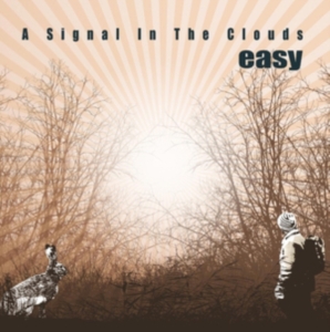 Easy - A Signal In The Clouds in der Gruppe CD / Pop-Rock,Svensk Musik bei Bengans Skivbutik AB (4222665)