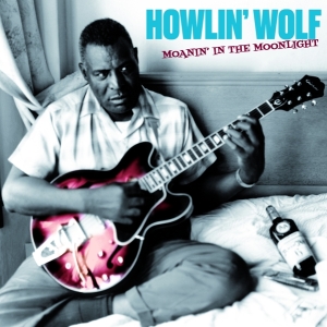 Howlin' Wolf - Moanin' In The Moonlight in der Gruppe UNSERE TIPPS / Weihnachtsgeschenktipp Vinyl bei Bengans Skivbutik AB (4222786)