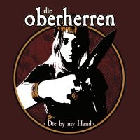 Die Oberherren - Die By My Hand in der Gruppe CD / Pop-Rock bei Bengans Skivbutik AB (4223416)