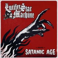 Lucifer Star Machine - Satanic Age in der Gruppe -Start Gaphals bei Bengans Skivbutik AB (4223792)