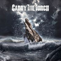 Carry The Torch - Delusion (Digipack) in der Gruppe CD / Hårdrock bei Bengans Skivbutik AB (4224619)