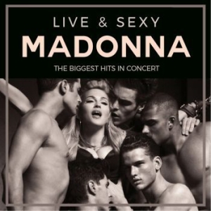 Madonna - Live & Sexy in der Gruppe CD bei Bengans Skivbutik AB (4224743)