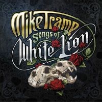 Mike Tramp - Songs Of White Lion in der Gruppe CD bei Bengans Skivbutik AB (4224781)