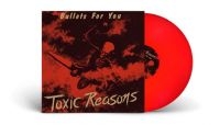 Toxic Reasons - Bullets For You (Red Vinyl Lp) in der Gruppe MK Test 9 bei Bengans Skivbutik AB (4225012)