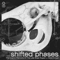 Shifted Phases - The Cosmic Memoirs - Of The Late Great Rupert J. Rosinth in der Gruppe VINYL / Pop-Rock bei Bengans Skivbutik AB (4225055)