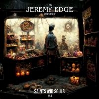 Jeremy Edge Project The - Saints & Souls Vol 1 in der Gruppe VINYL / Pop-Rock bei Bengans Skivbutik AB (4225066)