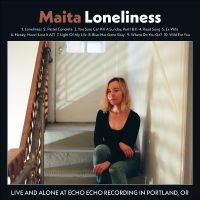 Maita - Loneliness in der Gruppe CD / Hårdrock,Pop-Rock bei Bengans Skivbutik AB (4225571)