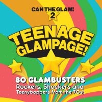 Various Artists - Teenage Glampage - Can The Glam 2 in der Gruppe CD bei Bengans Skivbutik AB (4225591)