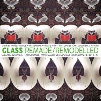 Various Artists - Glass Remade/Remodelled in der Gruppe CD bei Bengans Skivbutik AB (4225596)