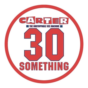 Carter Usm - 30 Something in der Gruppe UNSERE TIPPS / Record Store Day / RSD2023 bei Bengans Skivbutik AB (4227987)