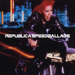 Republica - Speed Ballads in der Gruppe UNSERE TIPPS / Record Store Day / RSD2023 bei Bengans Skivbutik AB (4228027)