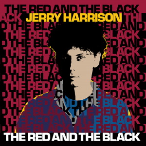 Jerry Harrison - The Red And The Black in der Gruppe UNSERE TIPPS / Record Store Day / RSD2023 bei Bengans Skivbutik AB (4229610)