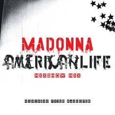 Madonna - American Life Mixshow Mix (In Memory Of  in der Gruppe UNSERE TIPPS / Record Store Day / RSD2023 bei Bengans Skivbutik AB (4229616)