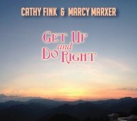 Fink Cathy & Marcy Marxer - Get Up And Do Right in der Gruppe CD / Svensk Folkmusik bei Bengans Skivbutik AB (4230244)