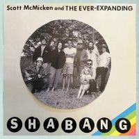 Scott Mcmicken And The Ever Expandi - Shabang in der Gruppe VINYL / Pop bei Bengans Skivbutik AB (4230330)