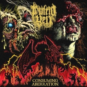 Putrid Yell - Consuming Aberration in der Gruppe CD / Hårdrock bei Bengans Skivbutik AB (4231348)