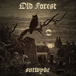 Old Forest - Sutwyke (Digipack) in der Gruppe CD / Hårdrock bei Bengans Skivbutik AB (4231356)