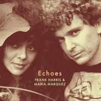 Harris Frank & Maria Marquez - Echoes in der Gruppe VINYL / Pop-Rock bei Bengans Skivbutik AB (4232109)