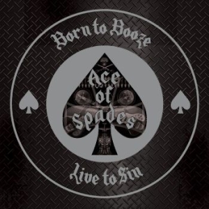 Ace Of Spades - Born To Booze, Live To Sin - A Trib in der Gruppe CD / Hårdrock bei Bengans Skivbutik AB (4232924)