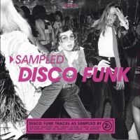 Various Artists - Sampled Disco Funk in der Gruppe VINYL / RnB-Soul bei Bengans Skivbutik AB (4232950)