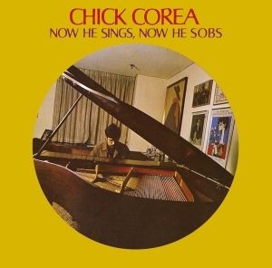 Chick Corea - Now He Sings, Now He Sobs in der Gruppe UNSERE TIPPS / Weihnachtsgeschenktipp CD bei Bengans Skivbutik AB (4233667)