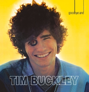 Tim Buckley - Goodbye And Hello in der Gruppe CD / Pop-Rock bei Bengans Skivbutik AB (4233669)