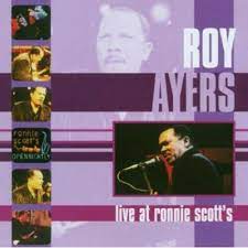 Roy Ayers - Live At Ronnie Scotts in der Gruppe CD / Pop-Rock bei Bengans Skivbutik AB (4233911)