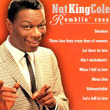 Nat King Cole - Ramblin´ Rose in der Gruppe UNSERE TIPPS / Weihnachtsgeschenktipp CD bei Bengans Skivbutik AB (4233930)