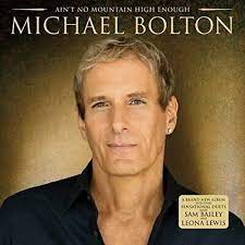 Michael Bolton - Aint No Mountain High Enough in der Gruppe UNSERE TIPPS / Weihnachtsgeschenktipp CD bei Bengans Skivbutik AB (4233981)