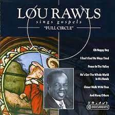 Lou Rawls  - Full Circle in der Gruppe UNSERE TIPPS / Weihnachtsgeschenktipp CD bei Bengans Skivbutik AB (4234062)