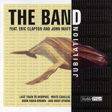 The Band Feat Eric Clapton & John Hiatt - Jubilation in der Gruppe CD / Pop-Rock bei Bengans Skivbutik AB (4234064)