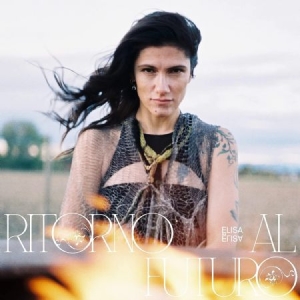 Elisa - Ritorno al futuro/Back to the future in der Gruppe CD bei Bengans Skivbutik AB (4234991)