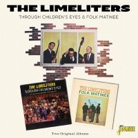 The Limeliters - Through Children?S Eyes & Folk Mati in der Gruppe CD / Svensk Folkmusik,World Music bei Bengans Skivbutik AB (4235990)