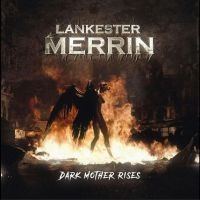 Lankester Merrin - Dark Mother Rises in der Gruppe CD / Hårdrock bei Bengans Skivbutik AB (4235997)