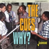 Cues The - Why? in der Gruppe CD / Pop-Rock,RnB-Soul bei Bengans Skivbutik AB (4236024)