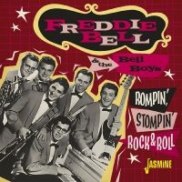 Bell Freddie & The Bell Boys - Rompin?, Stompin? Rock & Roll in der Gruppe CD / Pop-Rock bei Bengans Skivbutik AB (4236027)