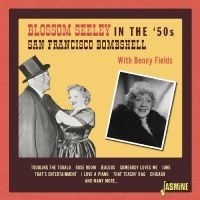 Blossom Seeley - In The ?50S - San Francisco Bombshe in der Gruppe CD / Pop-Rock bei Bengans Skivbutik AB (4236031)